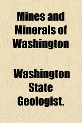 Book cover for Mines and Minerals of Washington