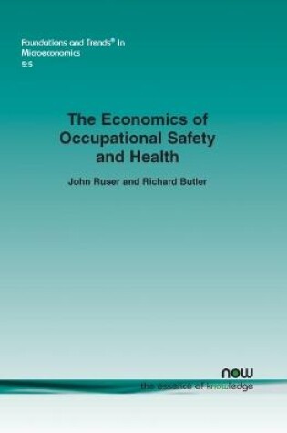 Cover of The Economics of Occupational Safety and Health