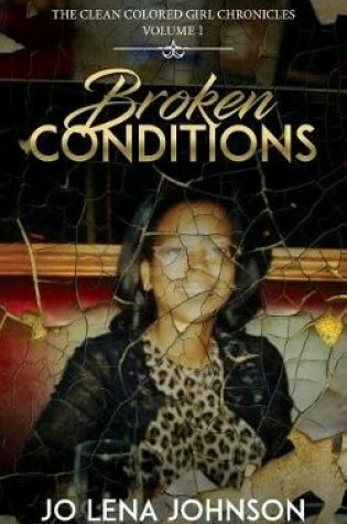 Cover of Broken Conditions