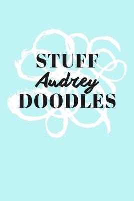 Book cover for Stuff Audrey Doodles