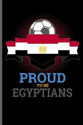 Book cover for Proud to be Egyptians