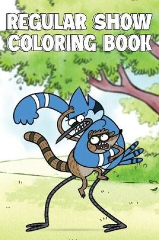 Cover of Regular Show Coloring Book