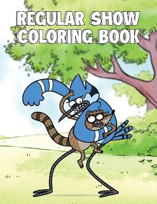 Book cover for Regular Show Coloring Book