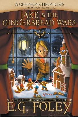 Book cover for Jake & The Gingerbread Wars