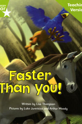 Cover of Fantastic Forest Green Level Fiction: Faster than You! Teaching Version