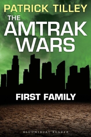 Cover of The Amtrak Wars: First Family