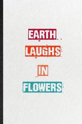 Book cover for Earth Laughs In Flowers