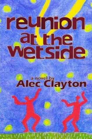 Cover of Reunion at the Wetside