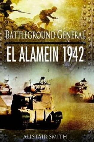 Cover of El Alamein 1942: Battleground General