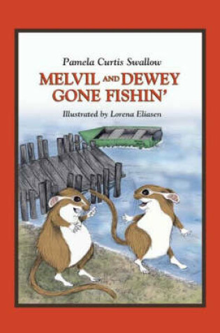 Cover of Melvil and Dewey Gone Fishin' [2 volumes]