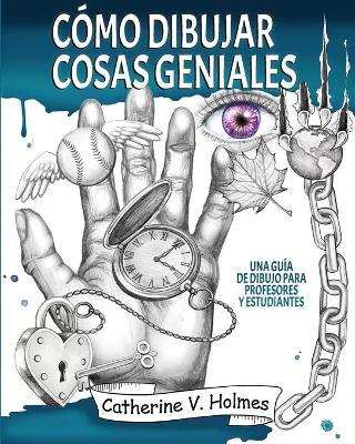 Cover of C�mo dibujar cosas geniales