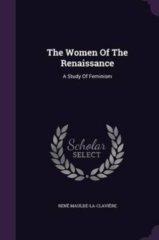 Cover of The Women of the Renaissance