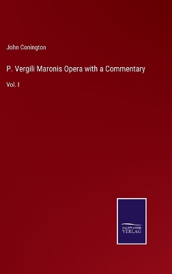 Book cover for P. Vergili Maronis Opera with a Commentary