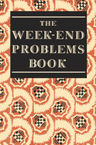 Cover of The Week-end Problems Book