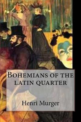 Book cover for Bohemians of the latin quarter