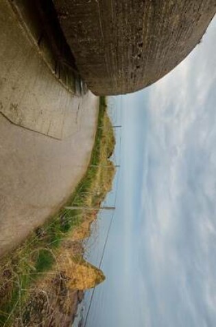 Cover of Pointe Du Hoc German Pillbox Bunker in Normandy, France WWII