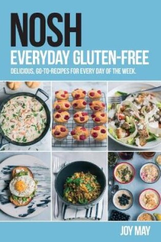 Cover of NOSH Everyday Gluten-Free