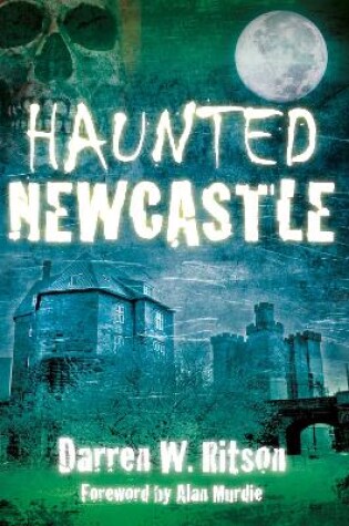 Cover of Haunted Newcastle
