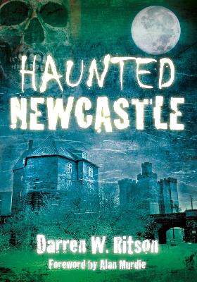 Book cover for Haunted Newcastle