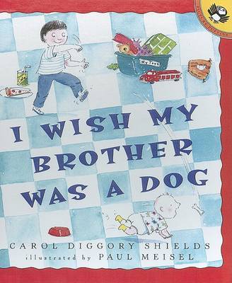 Book cover for I Wish My Brother Was a Dog