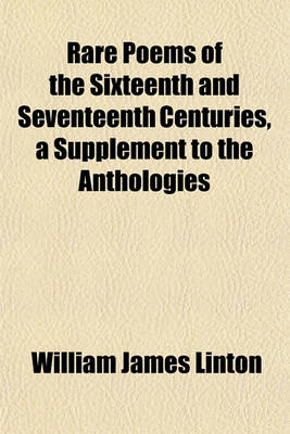 Book cover for Rare Poems of the Sixteenth and Seventeenth Centuries, a Supplement to the Anthologies