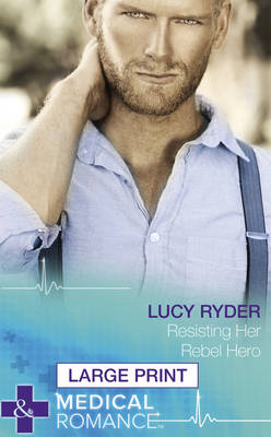 Cover of Resisting Her Rebel Hero