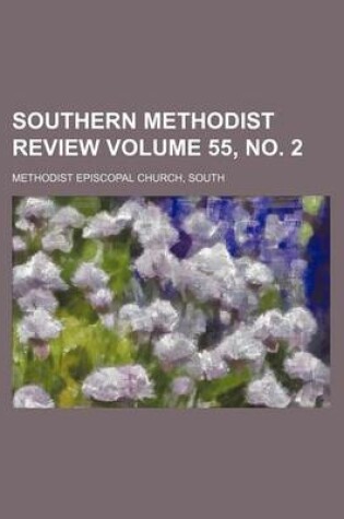 Cover of Southern Methodist Review Volume 55, No. 2