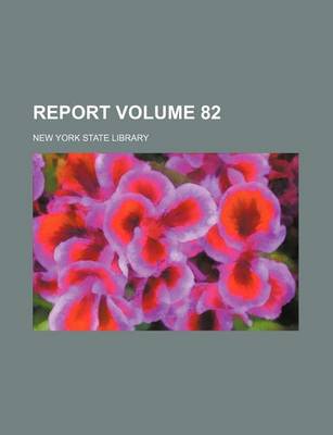 Book cover for Report Volume 82