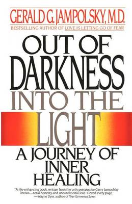 Book cover for Out of Darkness Into the Light: A Journey of Inner Healing