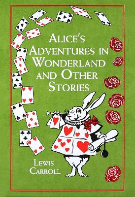 Book cover for Alice's Adventures in Wonderland and Other Stories
