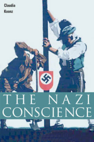 Cover of The Nazi Conscience