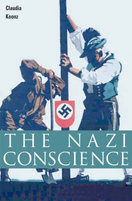 Book cover for The Nazi Conscience