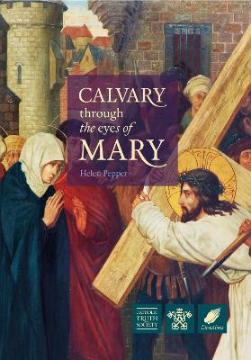 Book cover for Calvary Through the Eyes of Mary