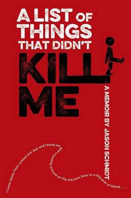 Book cover for A List of Things That Didn't Kill Me