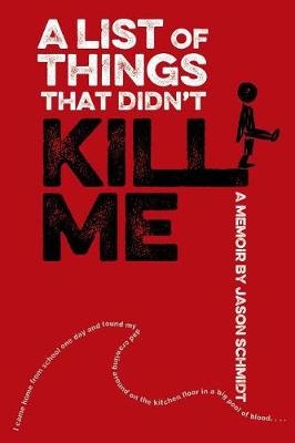Book cover for A List of Things That Didn't Kill Me