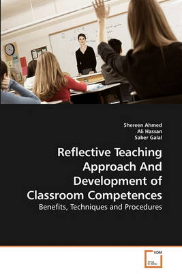 Book cover for Reflective Teaching Approach And Development of Classroom Competences