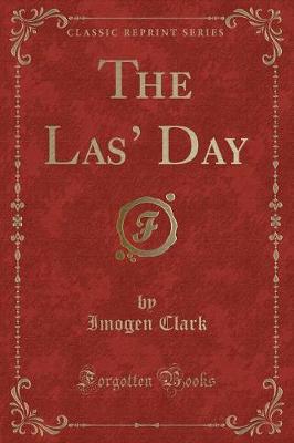 Book cover for The Las' Day (Classic Reprint)