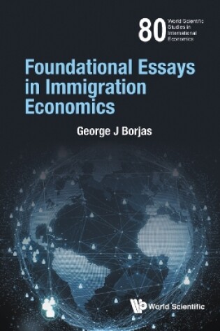 Cover of Foundational Essays In Immigration Economics