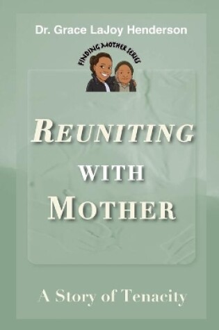 Cover of Reuniting with Mother