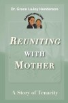 Book cover for Reuniting with Mother