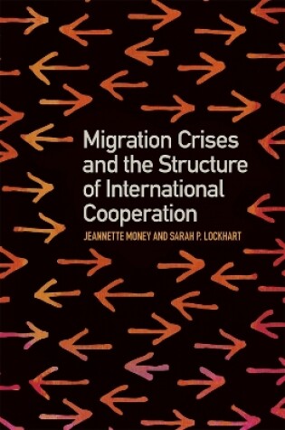 Cover of Migration Crises and the Structure of International Cooperation