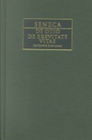 Cover of Seneca: De otio; De brevitate vitae