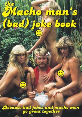 Book cover for The Macho Man's (bad) Joke Book