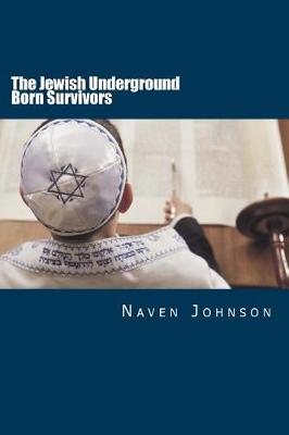 Book cover for The Jewish Underground Born Survivors