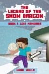 Book cover for The Legend of the Snow Dragon (Book 1)