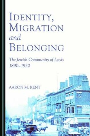 Cover of Identity, Migration and Belonging