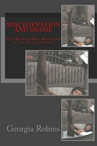 Cover of Miscegenation and Shame