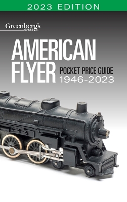 Book cover for American Flyer Pocket Price Guide 1946-2023