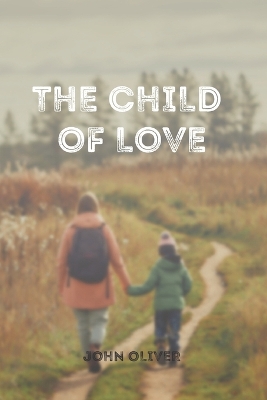 Book cover for The Child of Love