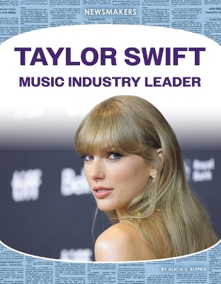 Book cover for Taylor Swift: Music Industry Leader